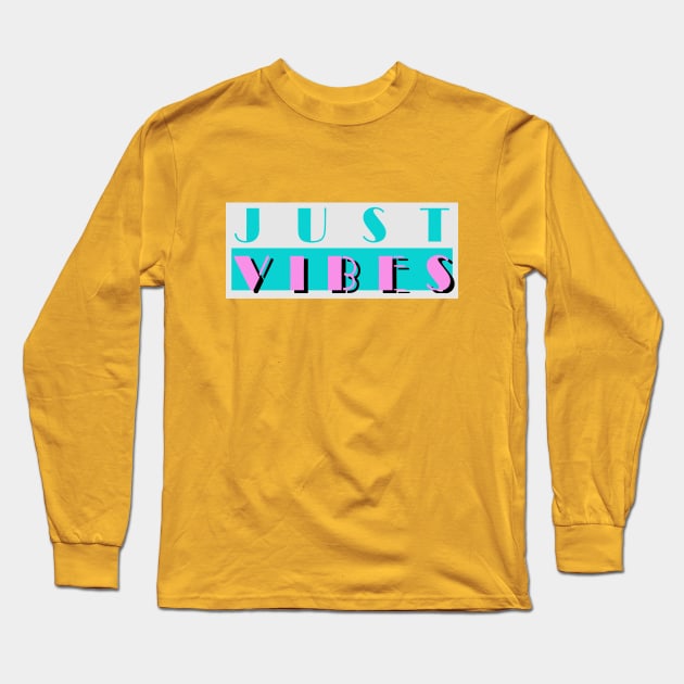 Just Vibes Long Sleeve T-Shirt by BG Art & Design